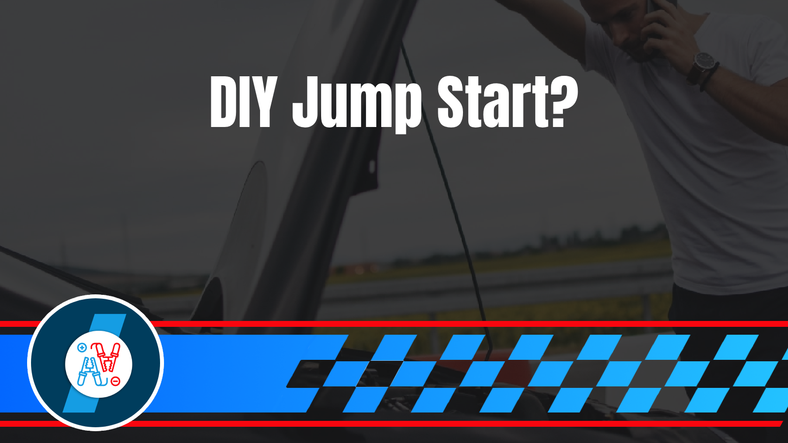 The 5 Warning Signs Your Car Battery Is About to Die